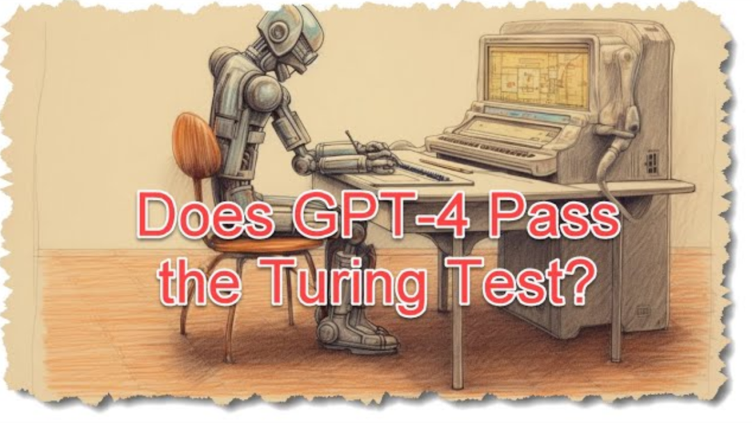 GPT-4没通过图灵测试！60年前老AI击败了ChatGPT，但人类胜率也仅有63%