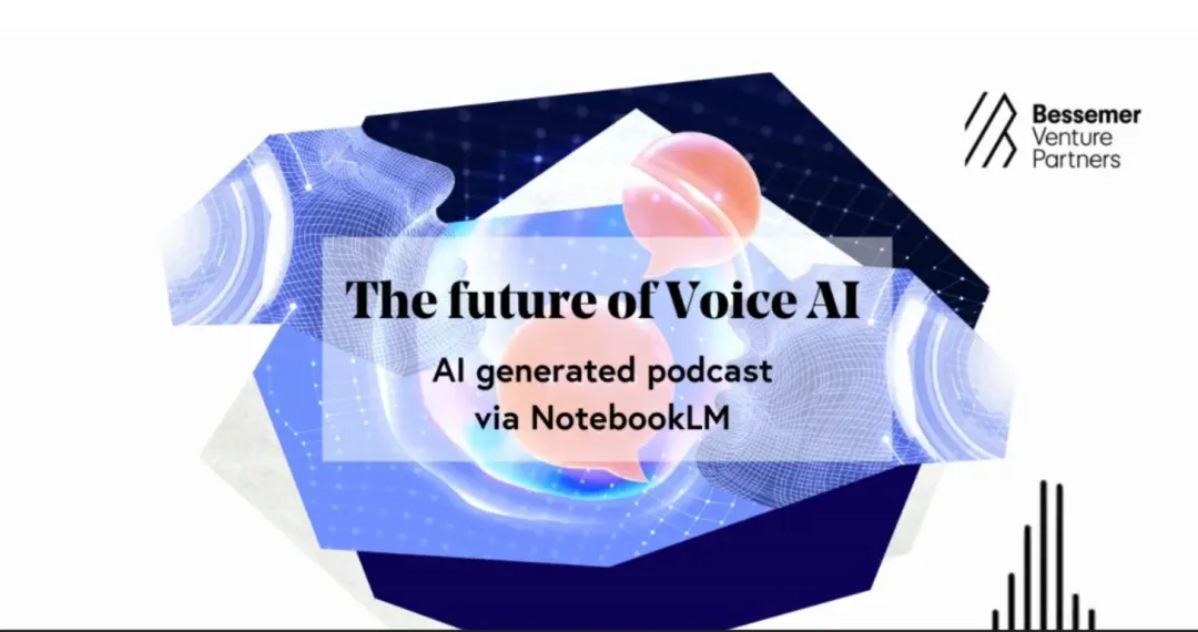 喝点VC｜BVP语音AI最新研究：语音到语音模型突破使语音转文本模型成为历史，语音AI迎来新一波创业机遇