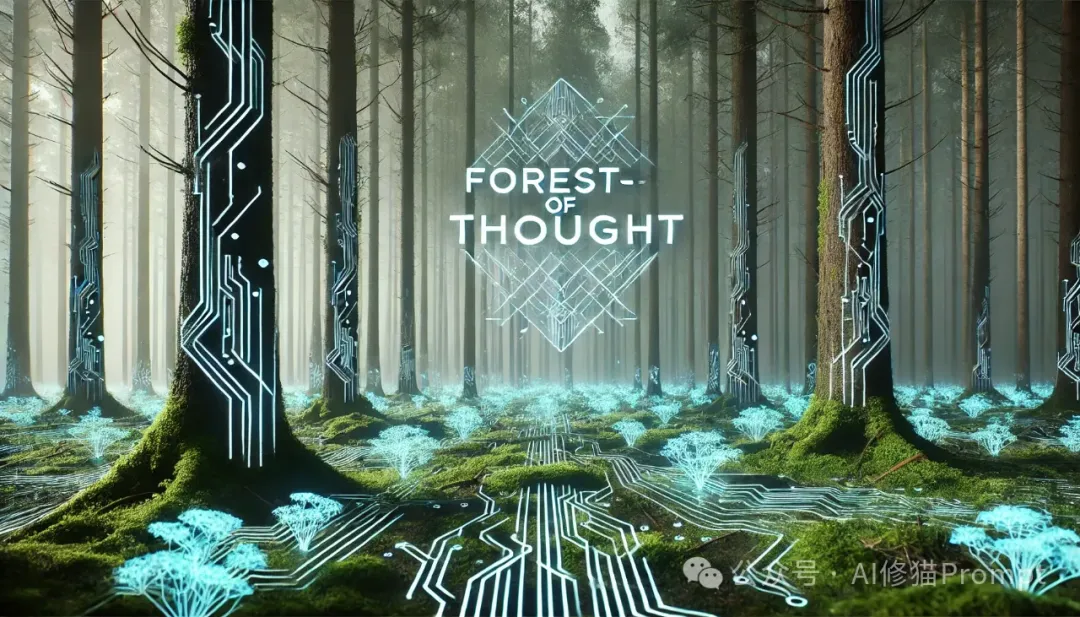 ToT被华为诺亚方舟实验室升级了，Forest-of-Thought：让LLM多路径推理的Prompt框架