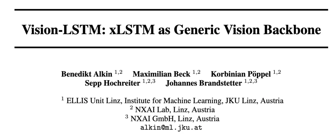 原作者带队，LSTM卷土重来之Vision-LSTM出世 