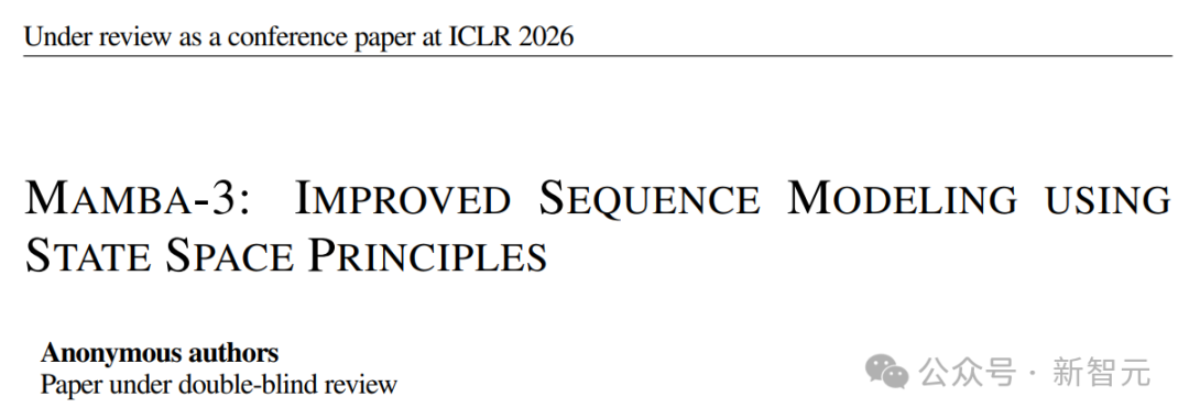 Mamba-3惊现AI顶会ICLR 2026！CMU知名华人教授一作首代工作AI圈爆红