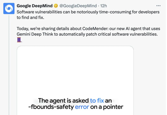 DeepMind发布代码修复AI智能体CodeMender，实现「被动响应」与「主动防御」一体化