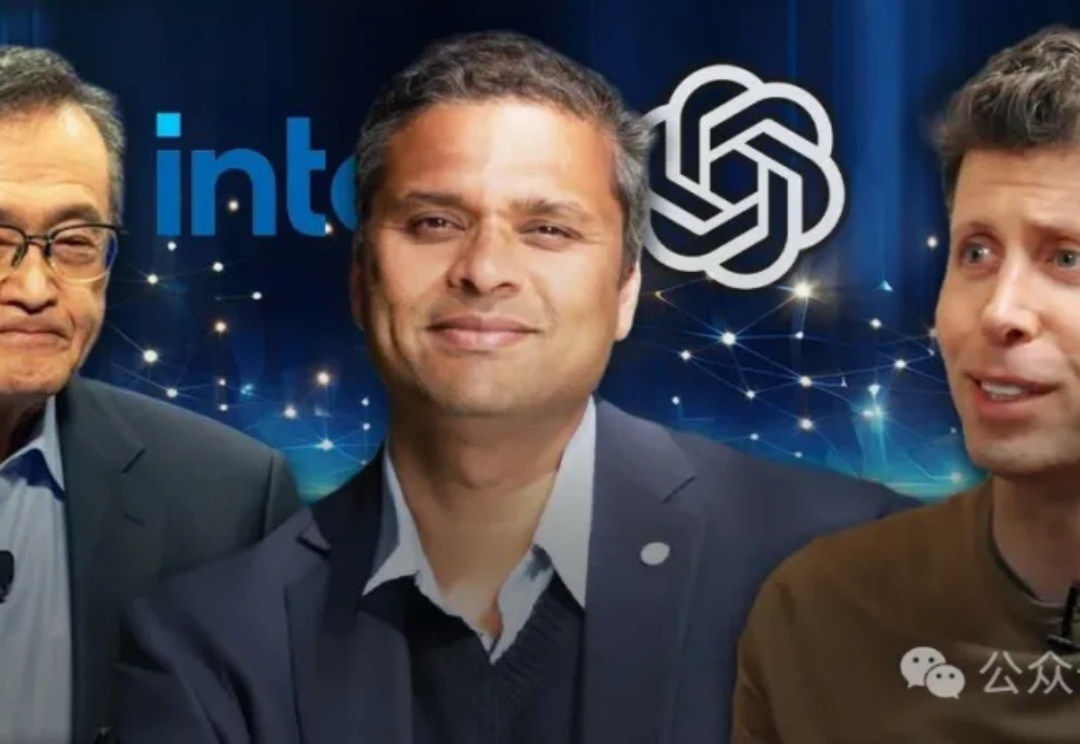 奥特曼连夜挖走英特尔CTO！AI首席突然叛逃，陈立武被迫亲自挂帅