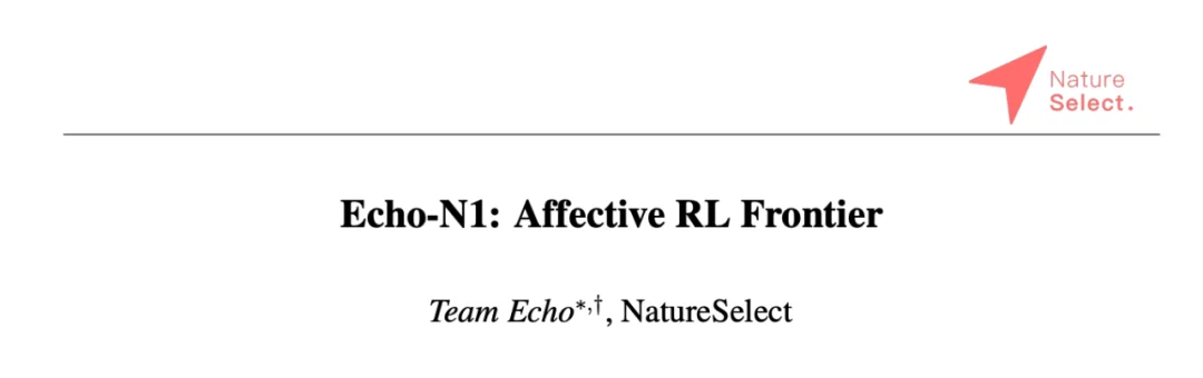 大模型「有心了」:首个情感大模型Echo-N1,32B胜过200B