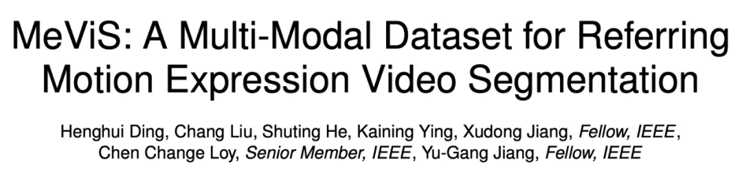 顶刊TPAMI｜多模态视频理解领域重磅数据更新：MeViSv2发布