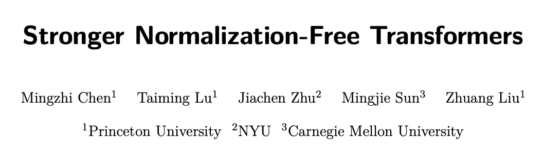 清华姚班校友刘壮团队再发力,无需归一化的Transformer性能进化