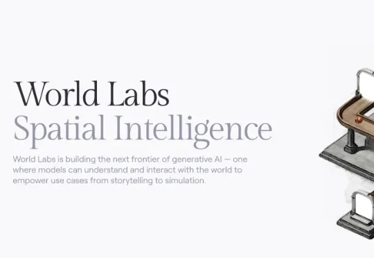 李飞飞世界模型公司一年估值暴涨5倍！正洽谈新一轮5亿美元融资