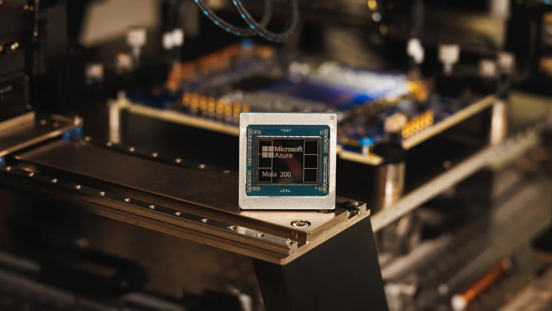 刚刚，微软全新一代自研AI芯片Maia 200问世