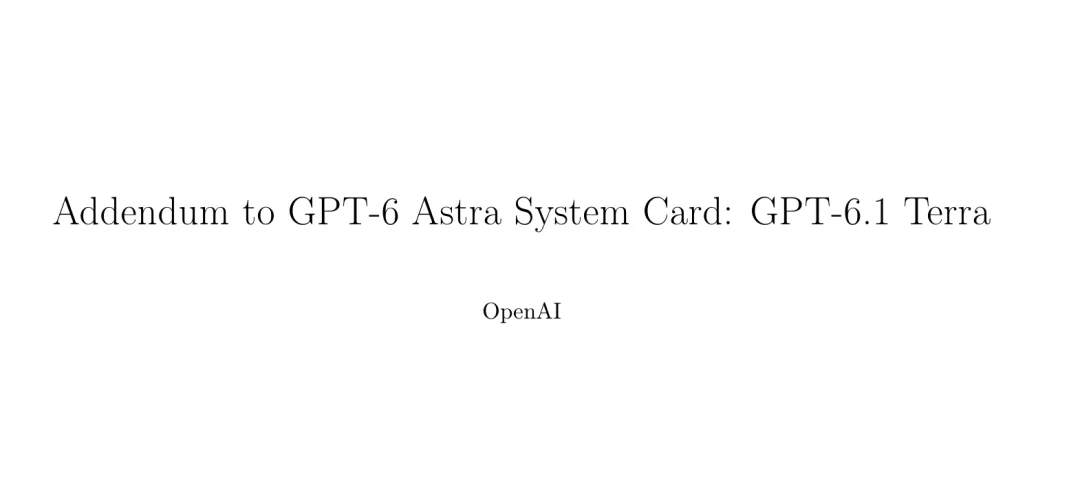 刚刚，GPT-6.1 Terra发布！电脑操作比肩Astra，成本仅其1/10