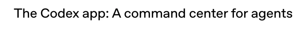OpenAI Codex桌面版深夜突袭！一人指挥Agent军团，程序员彻底告别996