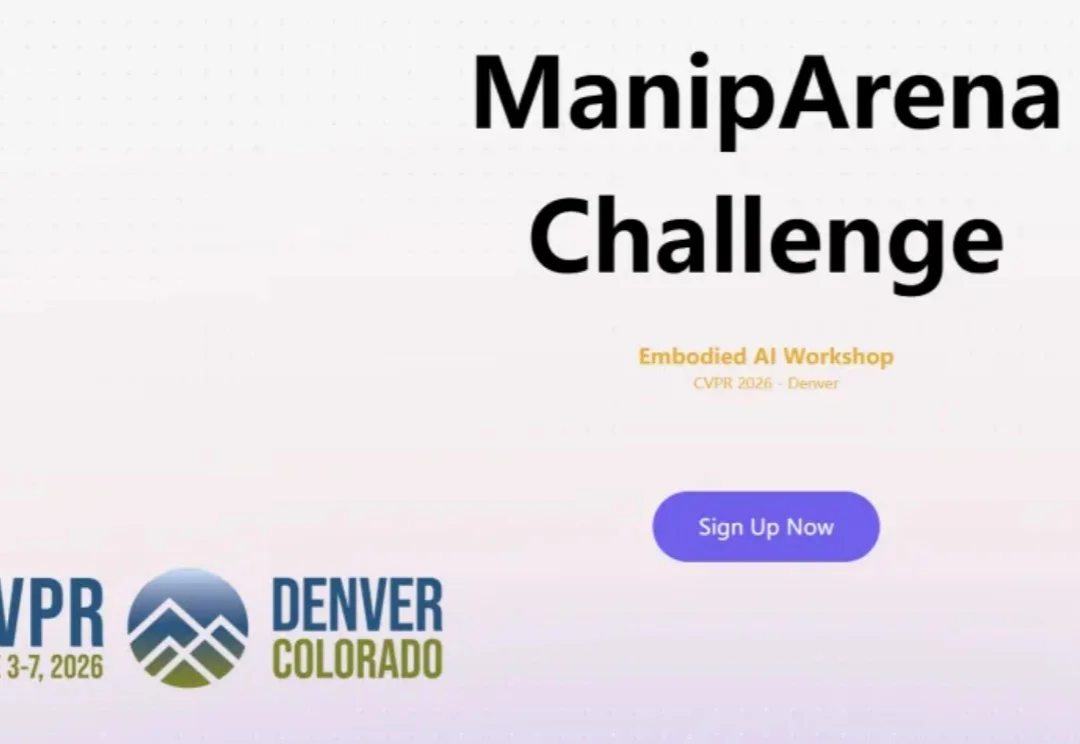 更全面的具身智能真机评测来了！CVPR 2026 ManipArena挑战赛邀你打榜