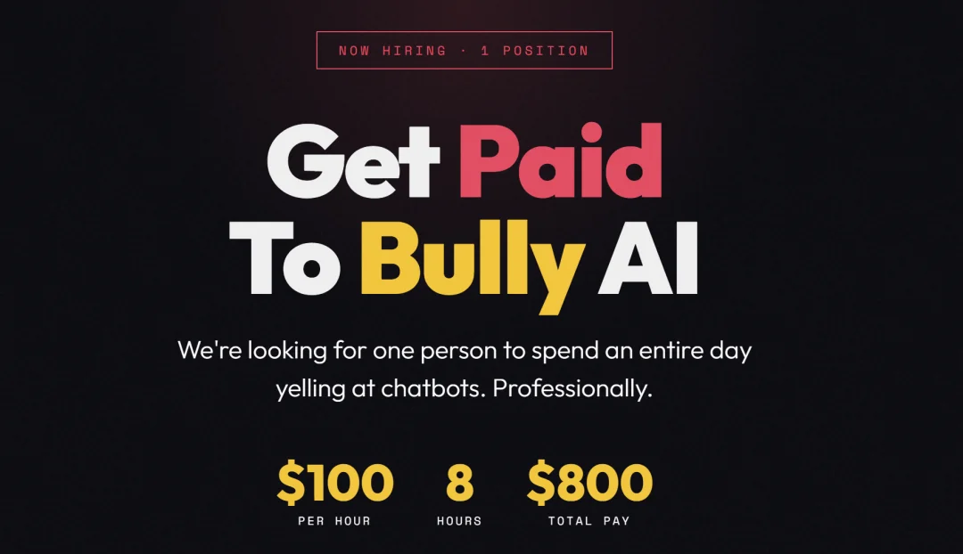 日薪5500+元的「AI喷子」火了？这家公司找人“专职骂AI”：目标是把它骂崩溃、反复“翻车”