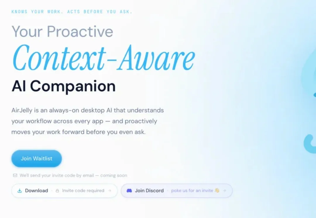 字节出来的 00 后团队，做了一款主动式 AI 桌面助手：只记录意图，想「预测你的下一步」