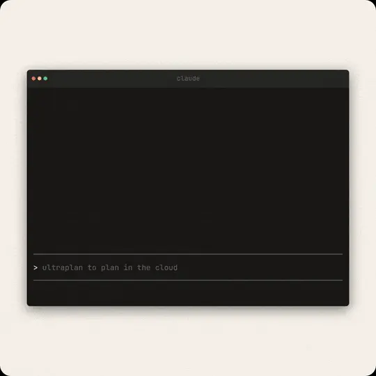 Claude Code 推出 /Ultraplan，超级计划模式