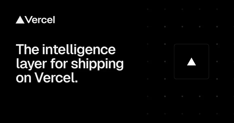 深度拆解 Vercel:AI 时代最被低估的基建公司