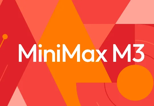 MiniMax M3：前沿 Coding 能力、1M 上下文、原生多模态，一个模型全给你
