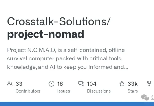 33k Star！GitHub 上最硬核的离线 AI 神器，妥妥的末世生存宝库