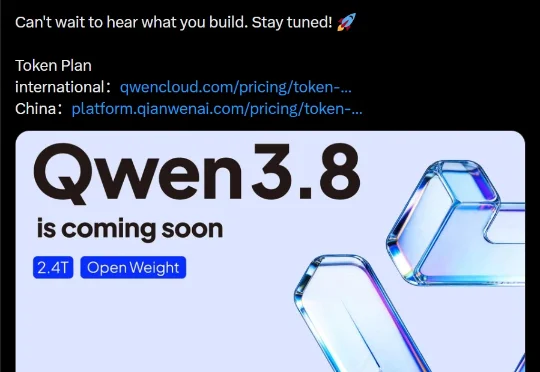 阿里 Qwen3.8 正式发布：2.4T 规模，自主编程 16 天搓出一个 Hermes Agent