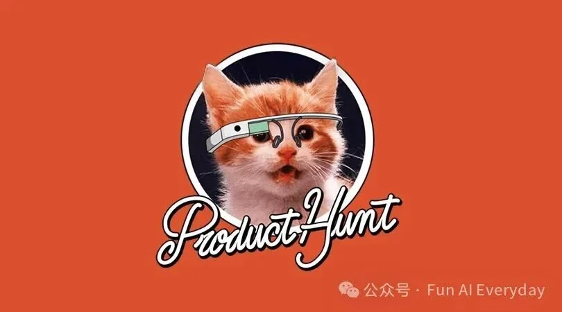 最近两个月 Product Hunt 最火的 AI 产品,都在做什么